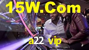 Tournaments a22 vip