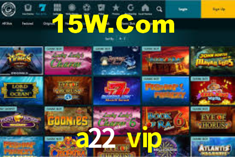a22 vip,a22.vip